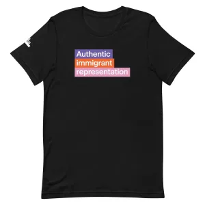 Authentic Immigrant Representation Black T-shirt