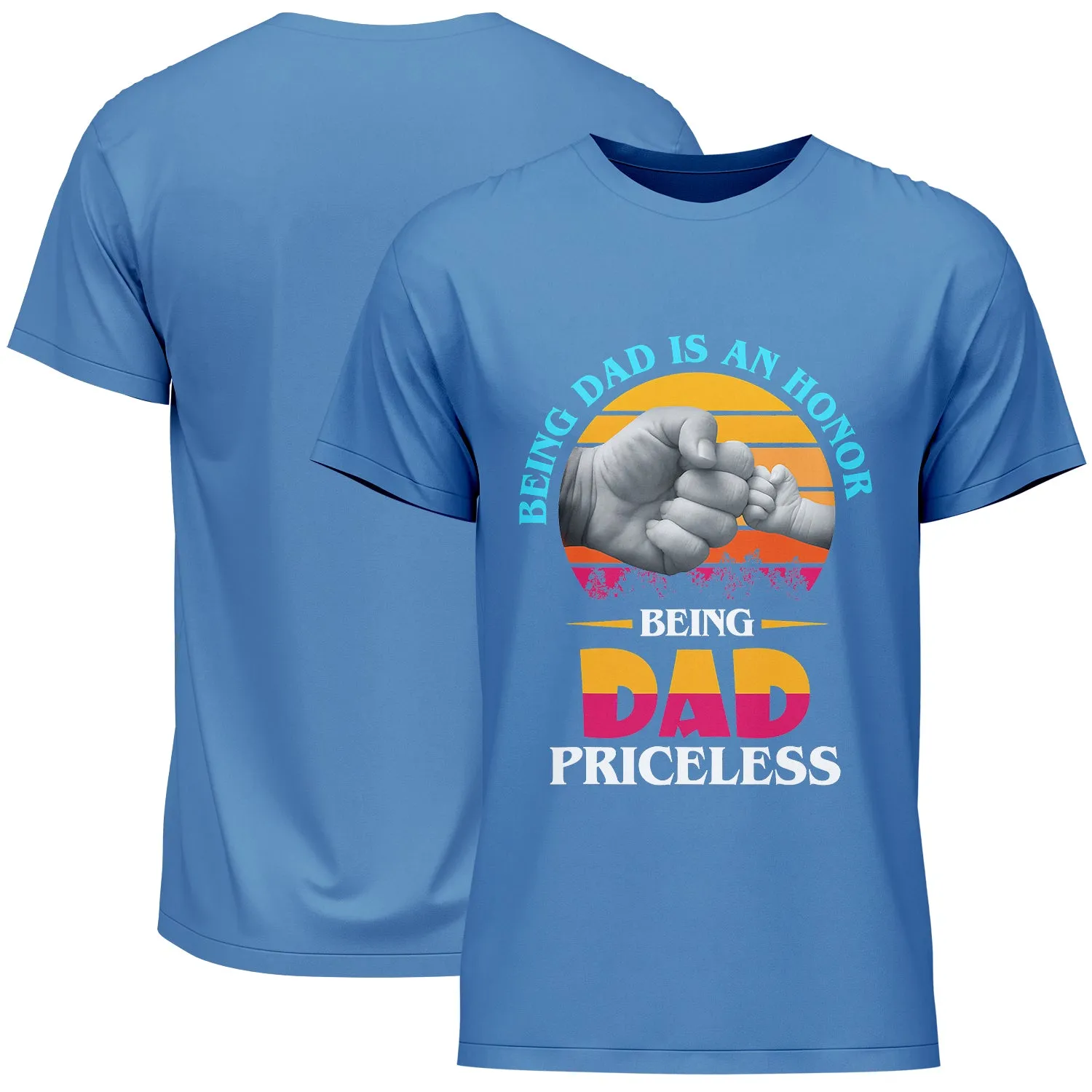 Being Dad Is An Honor Being Dad Priceless Father's Day T-Shirt